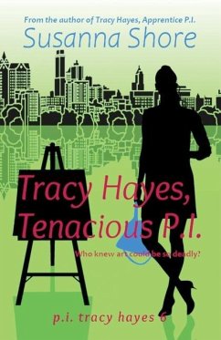 Tracy Hayes, Tenacious P.I. - Shore, Susanna