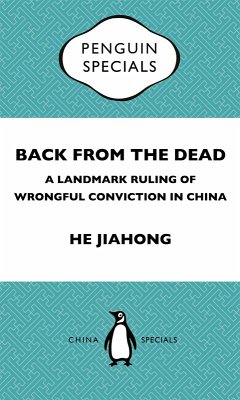 Cover Back from the Dead: A Landmark Ruling of Wrongful Conviction in China Penguin Specials (eBook, ePUB)