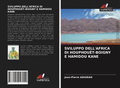 SVILUPPO DELL'AFRICA DI HOUPHOUËT-BOIGNY E HAMIDOU KANE - Adigran, Jean-Pierre