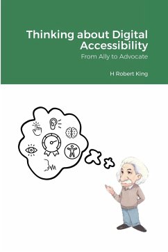 Thinking about Digital Accessibility - King, H Robert