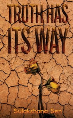 TRUTH HAS ITS WAY - SEN, SULAKSHANA