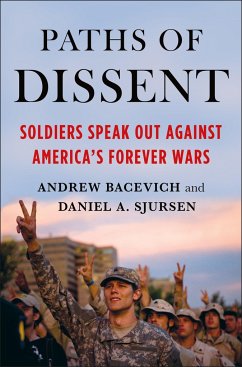 Paths of Dissent - Bacevich, Andrew; Sjursen, Daniel A.