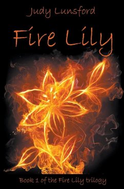Fire Lily - Lunsford, Judy
