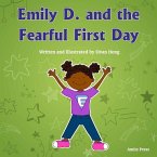 Emily D. and the Fearful First Day