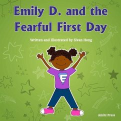 Emily D. and the Fearful First Day - Hong, Sivan