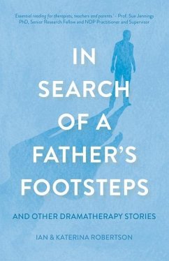 In Search of a Father's Footsteps - Robertson, Ian Douglas; Couroucli-Robertson, Katerina