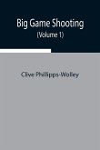 Big Game Shooting (Volume 1)