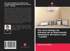 Um novo design de sistema de arrefecimento doméstico de baixo custo - CoolAC - Gandhar, Abhishek