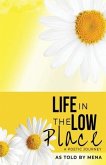 Life in the Low Place: a Poetic Journey