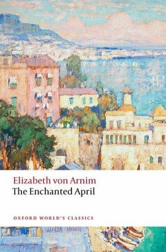 The Enchanted April - Arnim, Elizabeth von