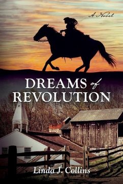 Dreams of Revolution - Collins, Linda J.