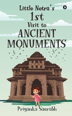 Little Netra's 1st Visit to Ancient Monuments - Priyanka Saurabh