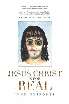 Jesus Christ Is for Real - Ghironte, John