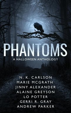 Phantoms - Carlson, N. K.; Alexander, Jinny; McGrath, Marie