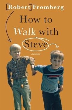 How to Walk with Steve - Fromberg, Robert