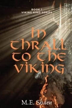 In Thrall to the Viking - Sháen, M E