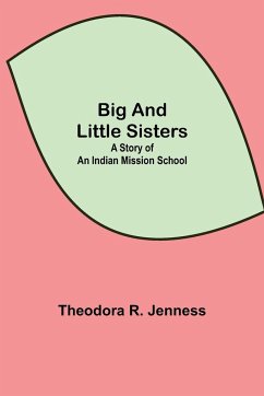 Big and Little Sisters - R. Jenness, Theodora