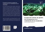 El papel del sistema de gestión de recompensas en el rendimiento de los empleados