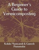 A Beginner's Guide to Vermicomposting