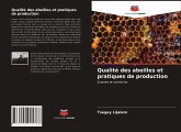 Qualité des abeilles et pratiques de production