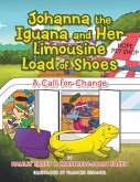 Johanna the Iguana and Her Limousine Load of Shoes