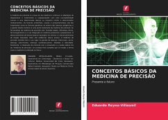 CONCEITOS BÁSICOS DA MEDICINA DE PRECISÃO - Reyna-Villasmil, Eduardo