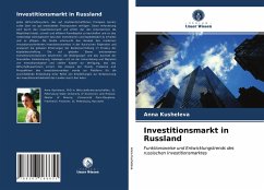 Investitionsmarkt in Russland - Kusheleva, Anna