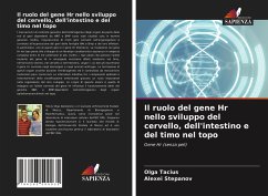 Il ruolo del gene Hr nello sviluppo del cervello, dell'intestino e del timo nel topo - Tacius, Olga;Stepanov, Alexei