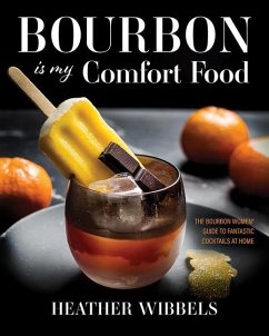 Cover Bourbon Is My Comfort Food