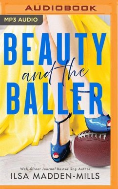 Beauty and the Baller - Madden-Mills, Ilsa