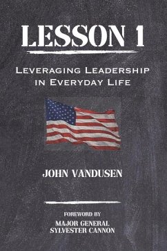 Lesson 1: Leveraging Leadership in Everyday Life - Vandusen, John