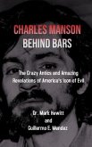 Charles Manson Behind Bars