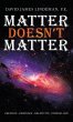 Matter Doesn't Matter - Bild 1