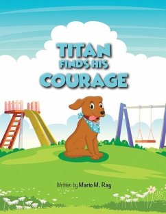 Titan Finds His Courage - Ray, Mario