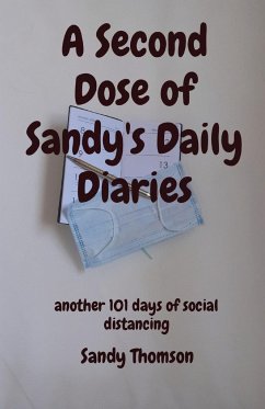 A Second Dose of Sandy's Daily Diaries - Thomson, Sandy
