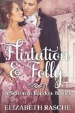 Flirtation & Folly