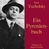 Kurt Tucholsky: Ein Pyrenäenbuch (MP3-Download)