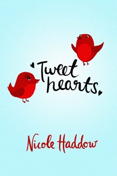 Tweethearts: Destiny Romance (eBook, ePUB) - Haddow, Nicole