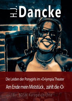 Cover Die Leiden der Ponygirls im »O«lympia Theater (eBook, ePUB)