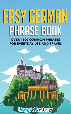 Easy German Phrase Book (eBook, ePUB) - Lingo Mastery