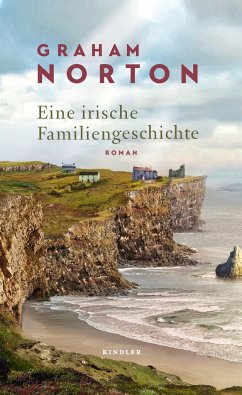 Eine irische Familiengeschichte (Restauflage) - Norton, Graham