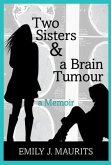 Two Sisters & a Brain Tumour (eBook, ePUB)