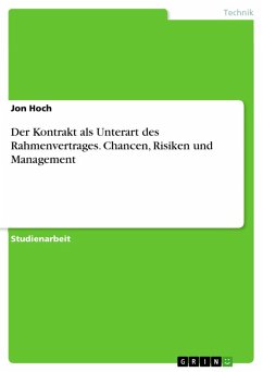Der Kontrakt als Unterart des Rahmenvertrages. Chancen, Risiken und Management (eBook, PDF)