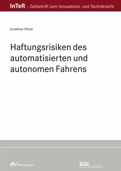 Haftungsrisiken des automatisierten und autonomen Fahrens (eBook, PDF) - Hinze, Jonathan