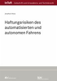 Haftungsrisiken des automatisierten und autonomen Fahrens (eBook, ePUB)