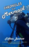 Chronicles of a Mermaid: Scuba Diving and Backpacking in Southeast Asia (Chronicles of a Motorcycle Gypsy, #3) (eBook, ePUB)