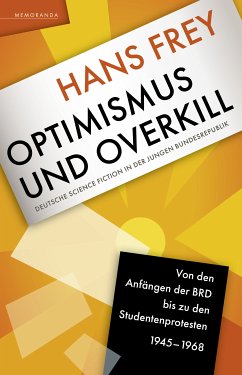 Optimismus und Overkill (eBook, ePUB) - Frey, Hans