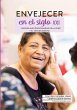 Envejecer en el siglo XXI (eBook, ePUB) - Bild 1