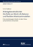 Arbeitgeberattraktivität: Die Rolle von Work-Life-Balance und flexiblen Arbeitszeitmodellen (eBook, ePUB)