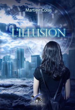 L'illusion (eBook, ePUB) - Colas, Martine